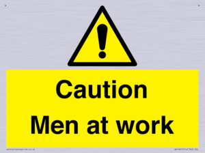 Caution Men at work